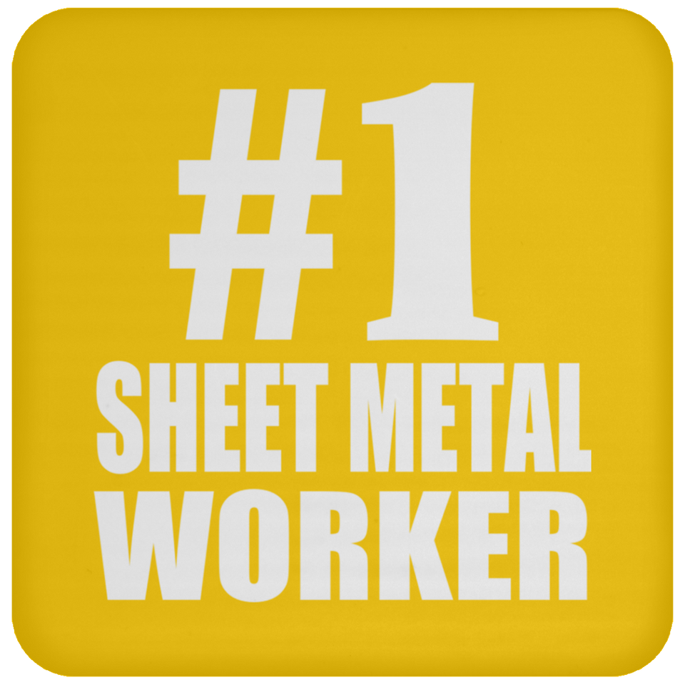Number One #1 Sheet Metal Worker - Drink Coaster
