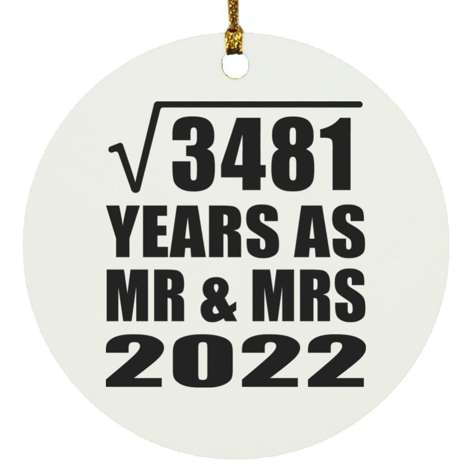 59th Anniversary Square Root of 3481 Years As Mr & Mrs 2022 - Circle Ornament