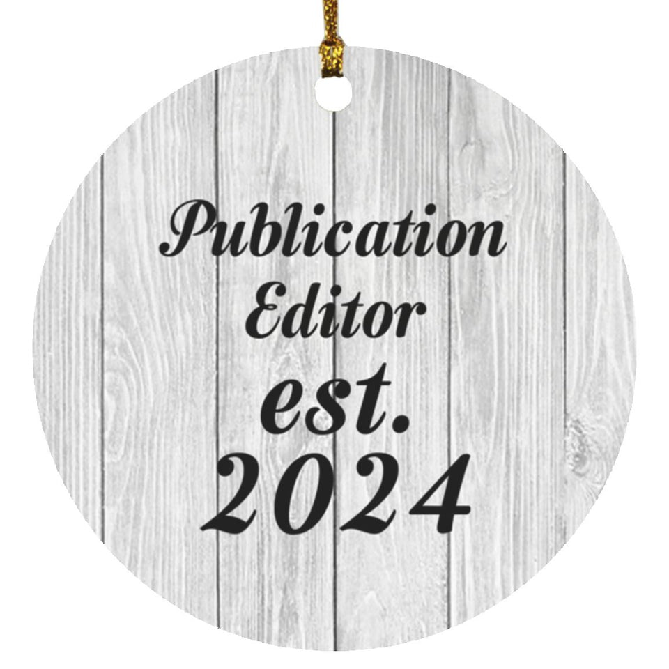 Publication Editor Established Est. 2024 - Circle Ornament F