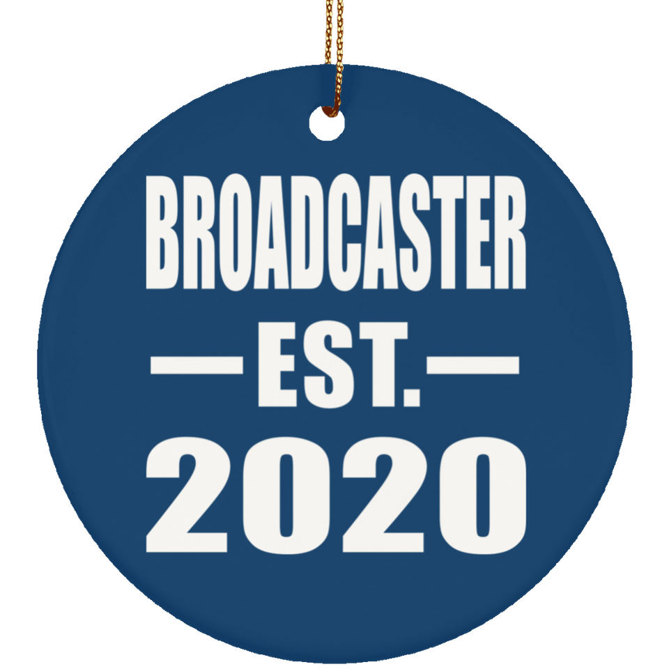 Broadcaster Established EST. 2020 - Circle Ornament