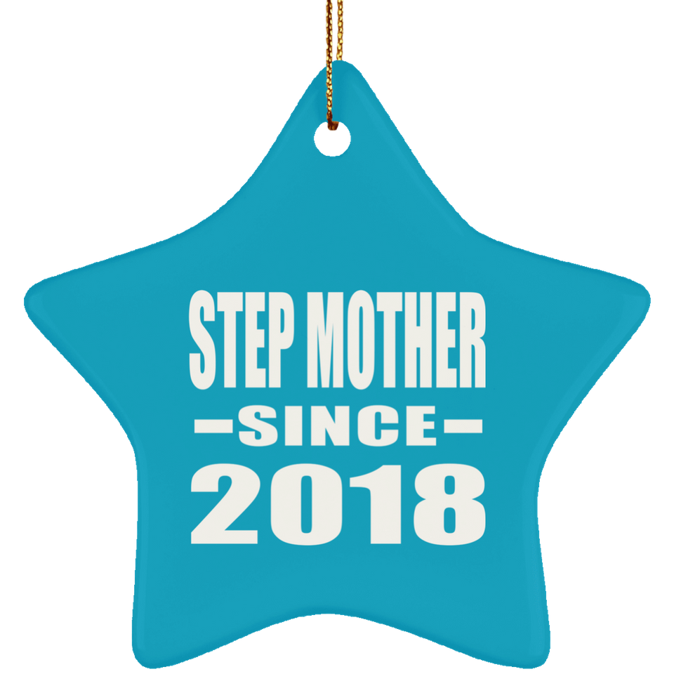 Step Mother Since 2018 - Star Ornament