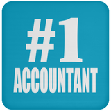 Number One #1 Accountant - Drink Coaster