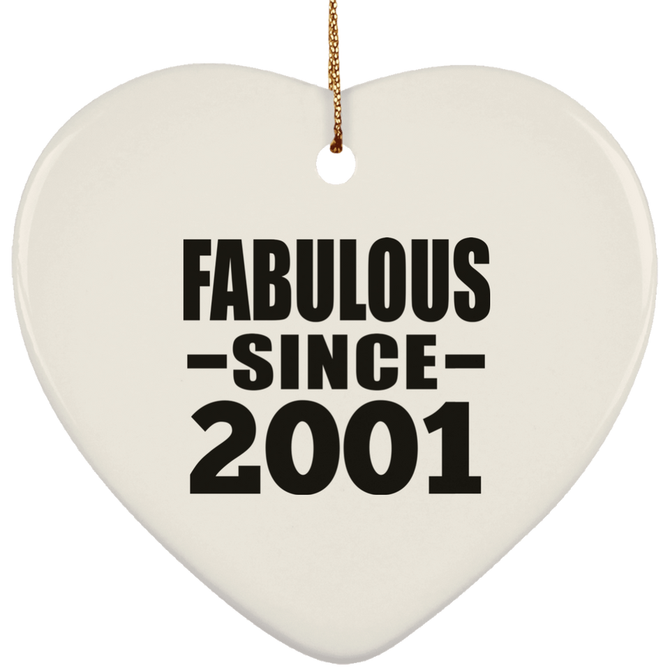 23rd Birthday Fabulous Since 2001 - Heart Ornament