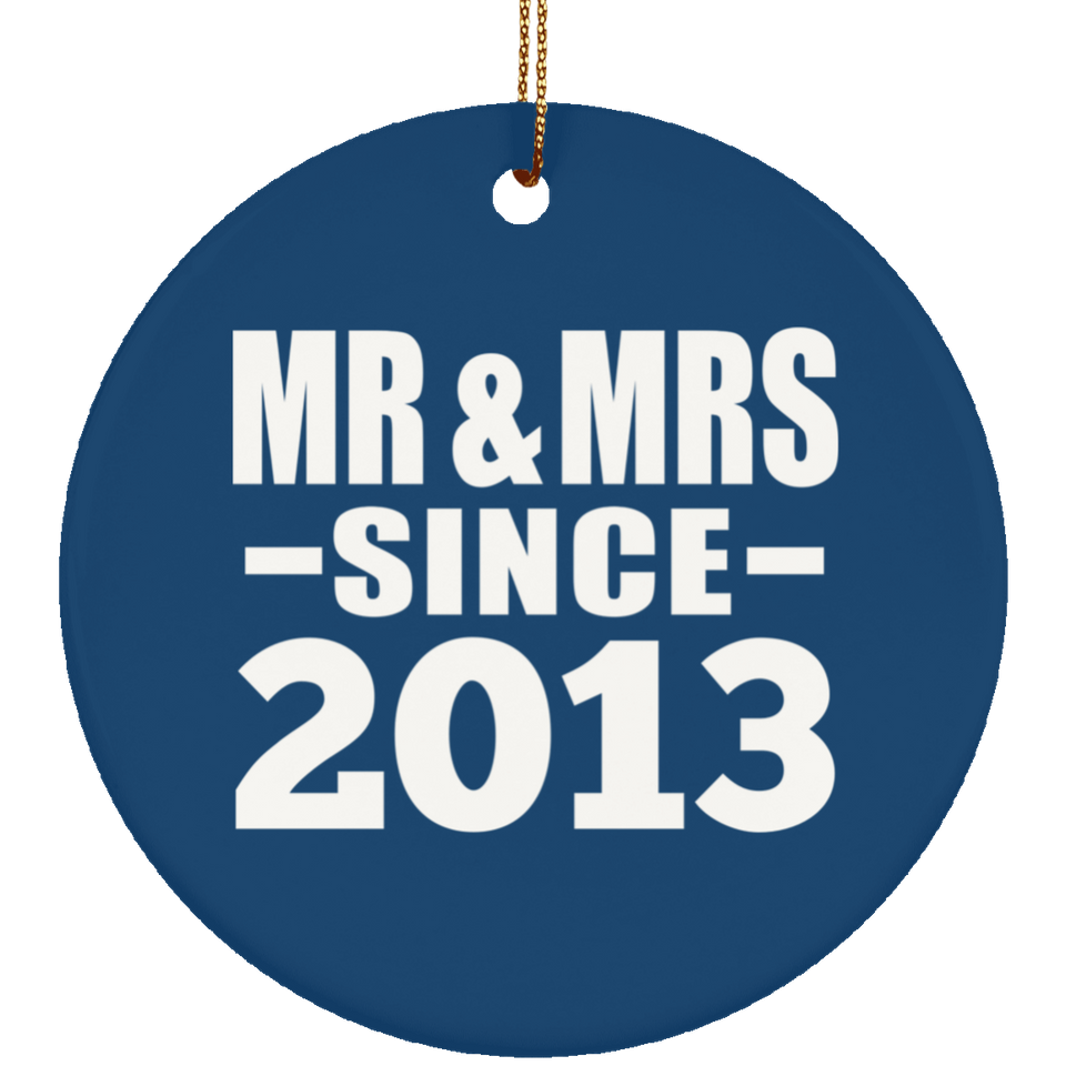 11th Anniversary Mr & Mrs Since 2013 - Circle Ornament