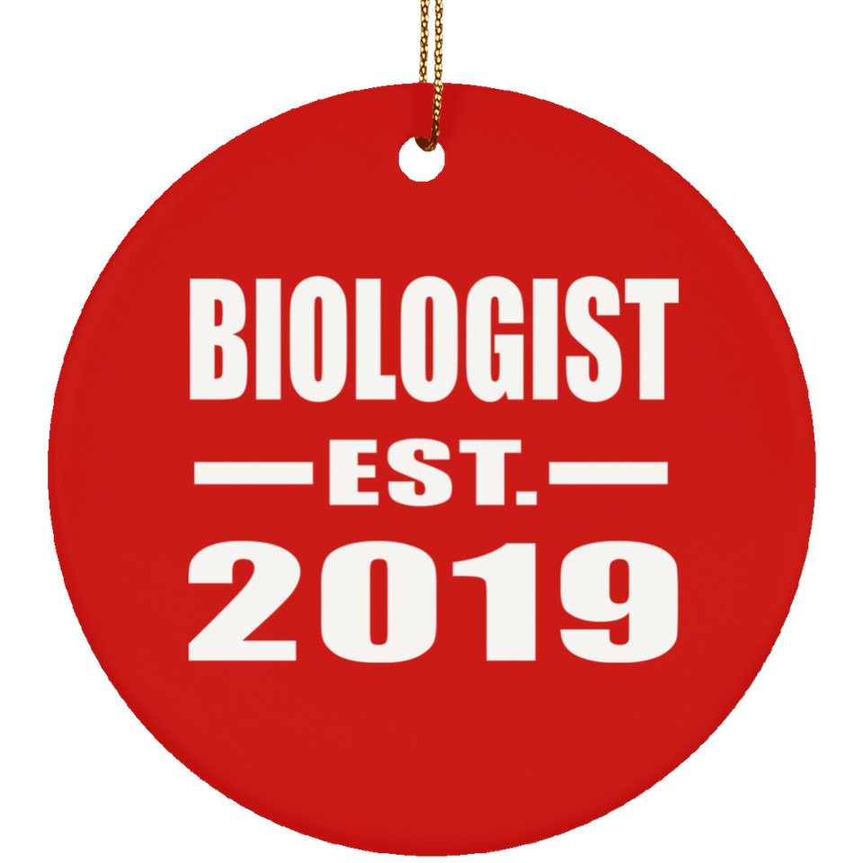 Biologist Established EST. 2019 - Circle Ornament