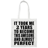 2nd Birthday Took 2 Years To Become Awesome & Perfect - Tote Bag White