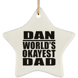 Dan World's Okayest Dad - Star Ornament