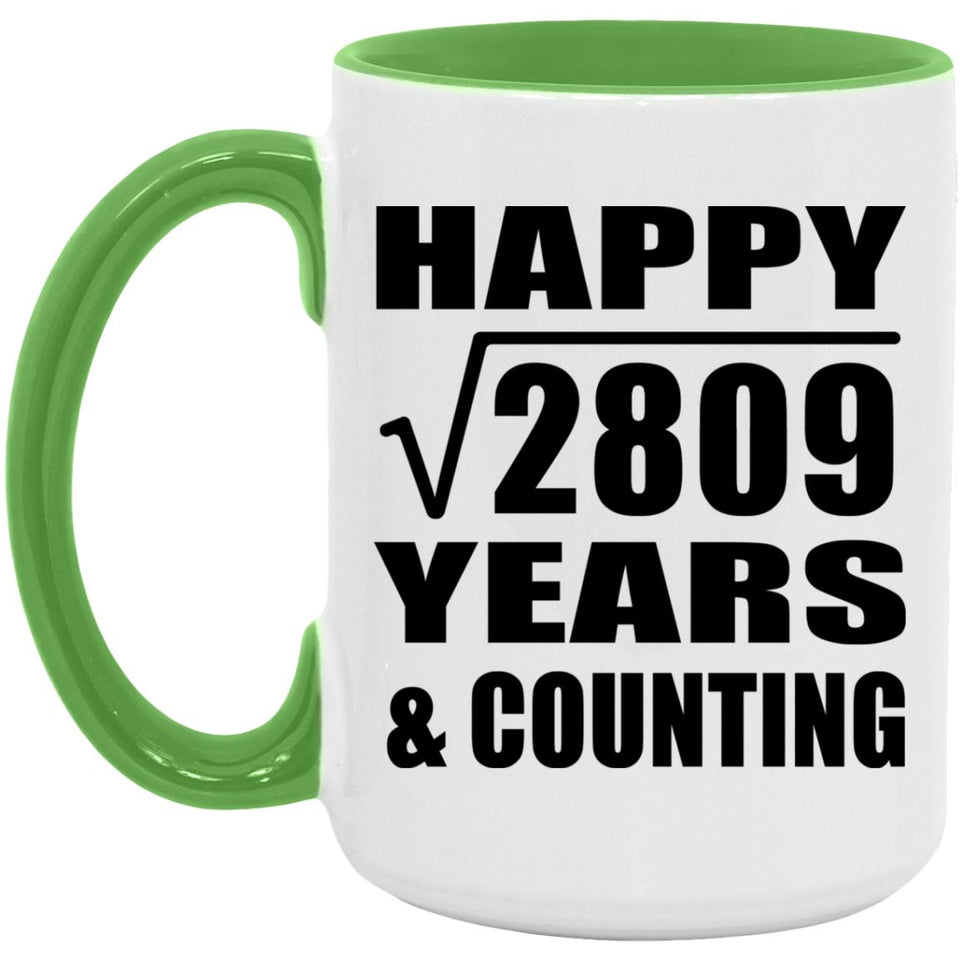 Happy 53rd Anniversary Square Root of 2809 Years & Counting - 15oz Accent Mug Green