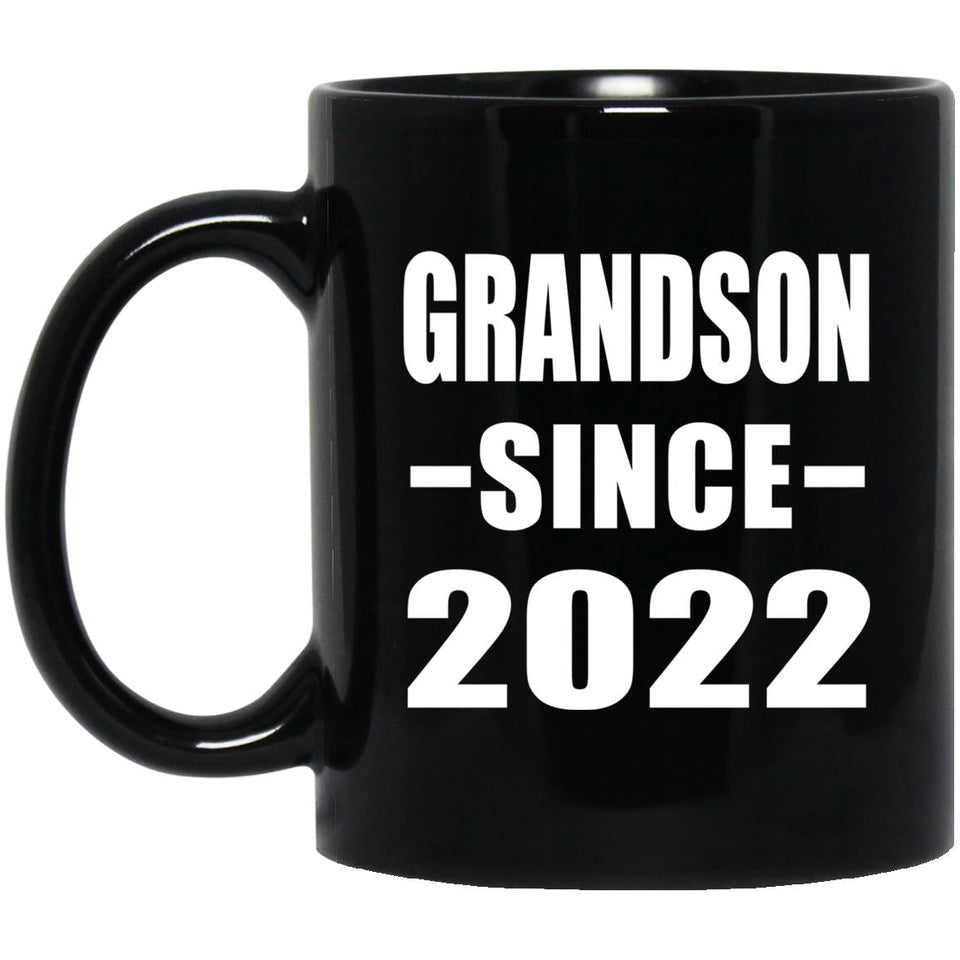 Grandson Since 2022 - 11oz Coffee Mug Black