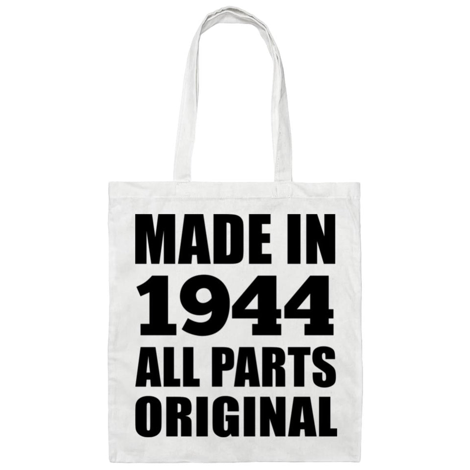 80th Birthday Made in 1944 All Parts Original - Tote Bag White