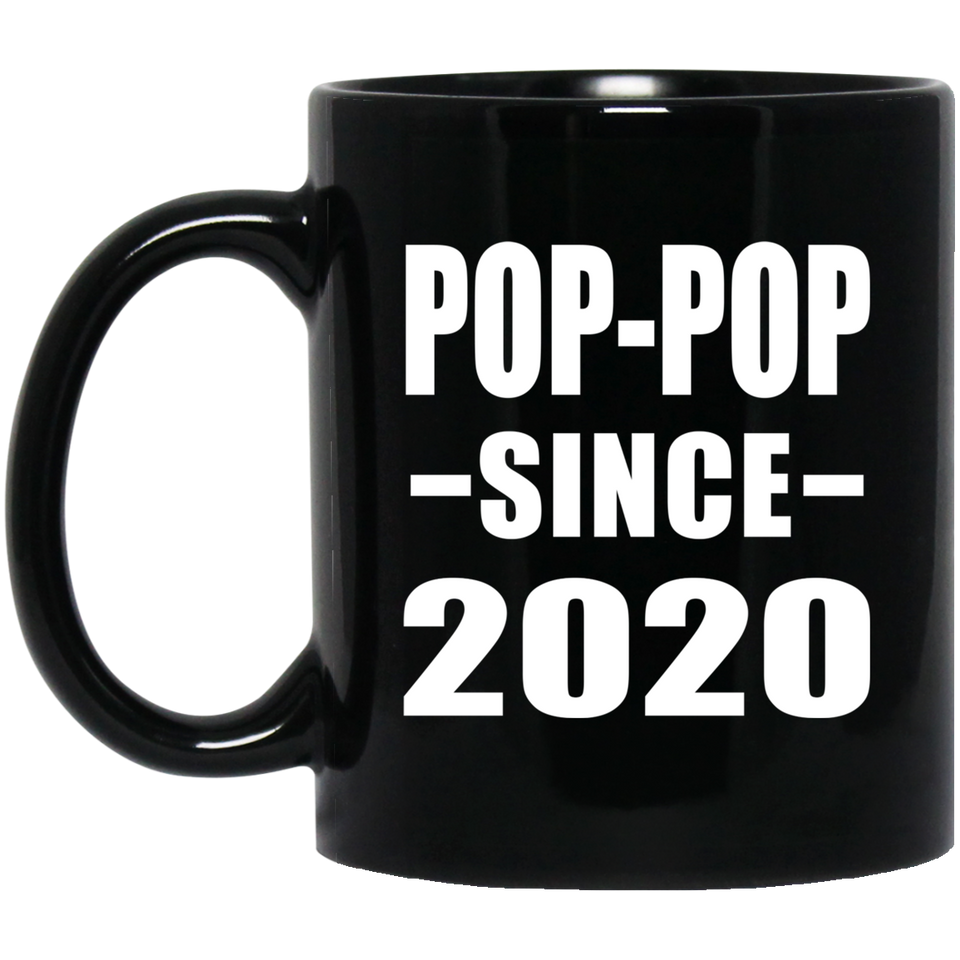 Pop-Pop Since 2020 - 11oz Coffee Mug Black