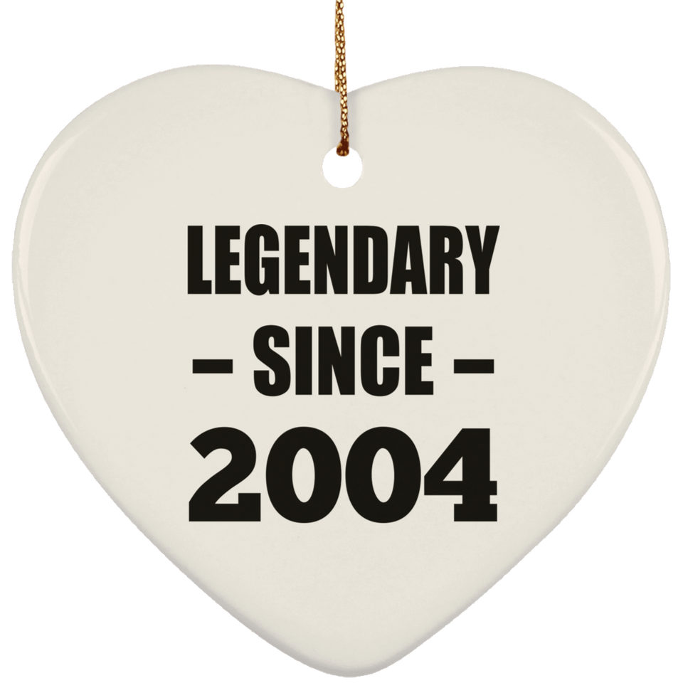 20th Birthday Legendary Since 2004 - Heart Ornament