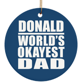 Donald World's Okayest Dad - Circle Ornament