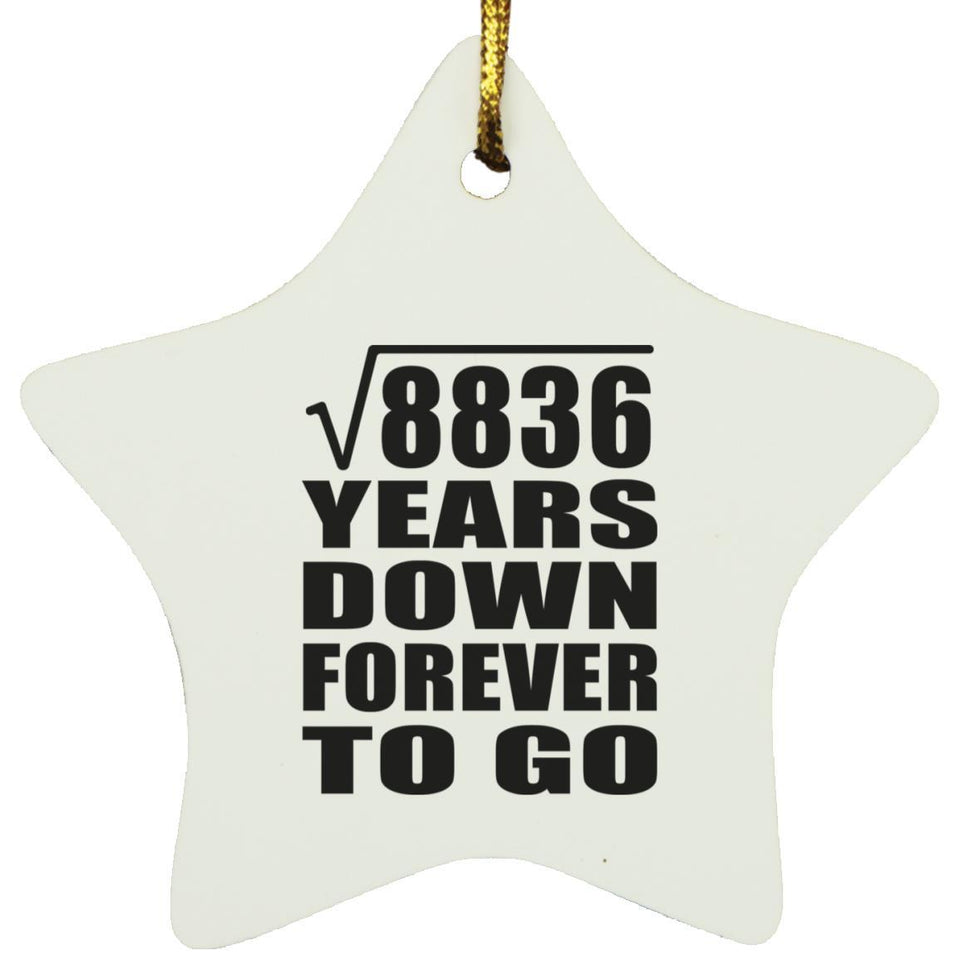 94th Anniversary Square Root of 8836 Years Down Forever To Go - Star Ornament