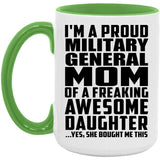Proud Military General Mom Of Awesome Daughter - 15oz Accent Mug Green
