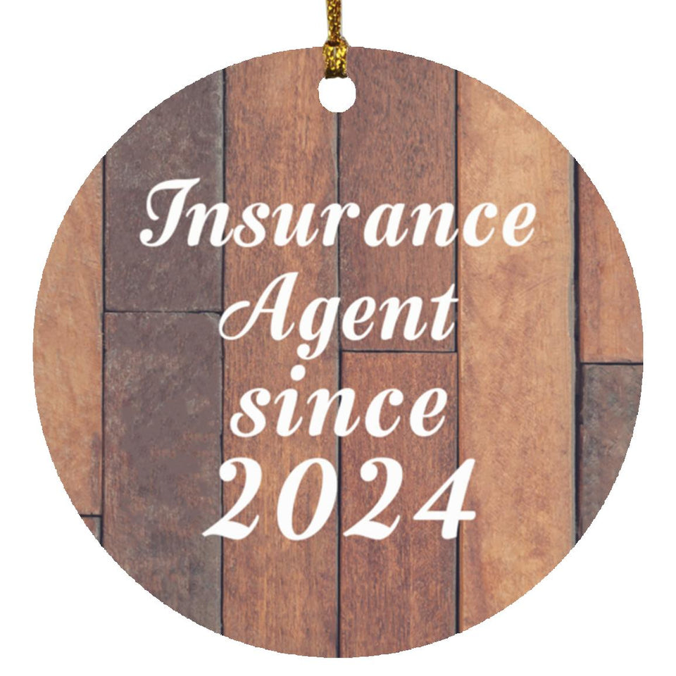 Insurance Agent Since 2024 - Circle Ornament E