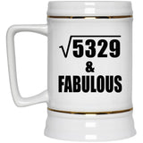 73rd Birthday Square Root of 5329 & Fabulous - Beer Stein