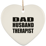 Dad Husband Therapist - Heart Ornament