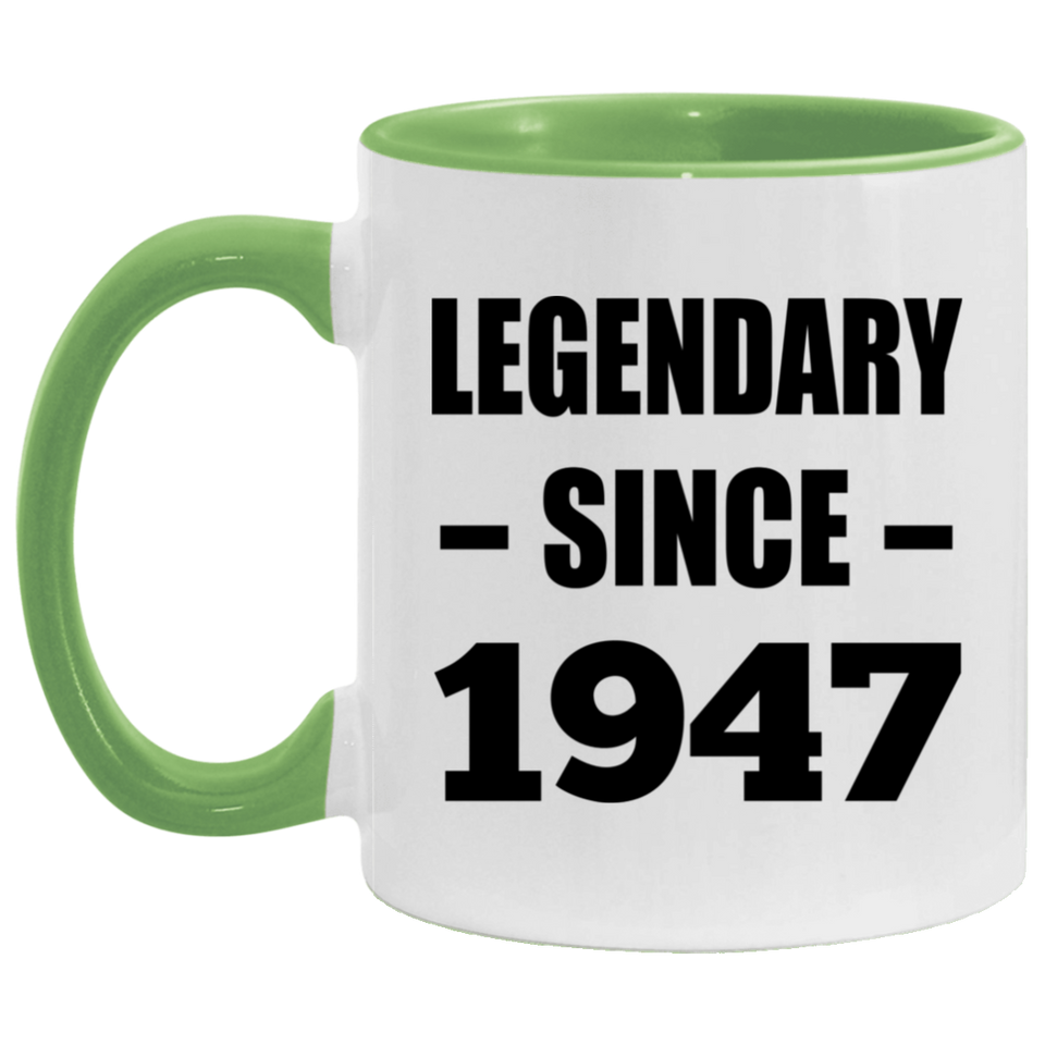77th Birthday Legendary Since 1947 - 11oz Accent Mug Green