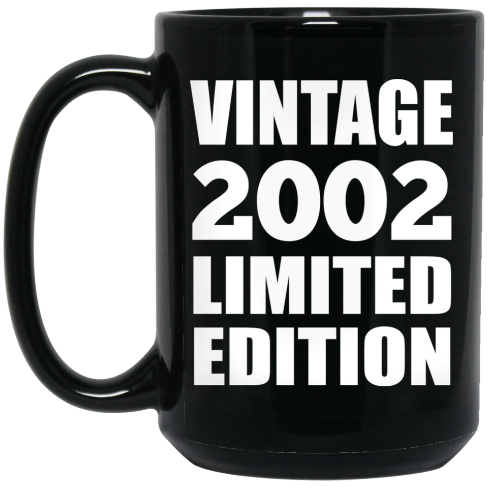 22nd Birthday Vintage 2002 Limited Edition - 15oz Coffee Mug Black