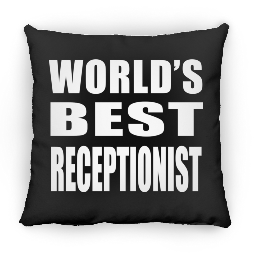 World's Best Receptionist - Throw Pillow Black