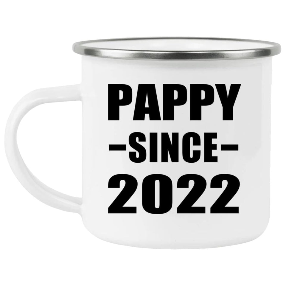 Pappy Since 2022 - 12oz Camping Mug