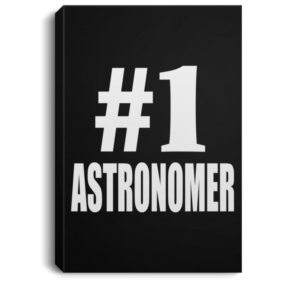 Number One #1 Astronomer - Canvas Portrait