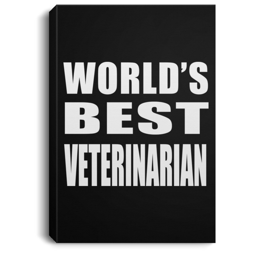 World's Best Veterinarian - Canvas Portrait