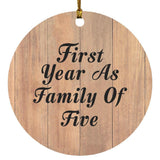 First Year As Family Of Five - Circle Ornament C