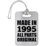 29th Birthday Made in 1995 All Parts Original - Luggage Bag Tag