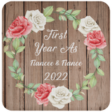 First Year As Fiancee & Fiance 2022 - Drink Coaster B