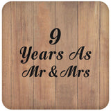 9 Years As Mr & Mrs - Drink Coaster C
