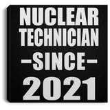 Nuclear Technician Since 2021 - Canvas Square
