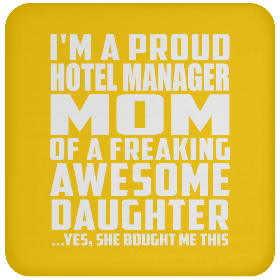 Proud Hotel Manager Mom Of Awesome Daughter - Drink Coaster