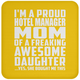 Proud Hotel Manager Mom Of Awesome Daughter - Drink Coaster