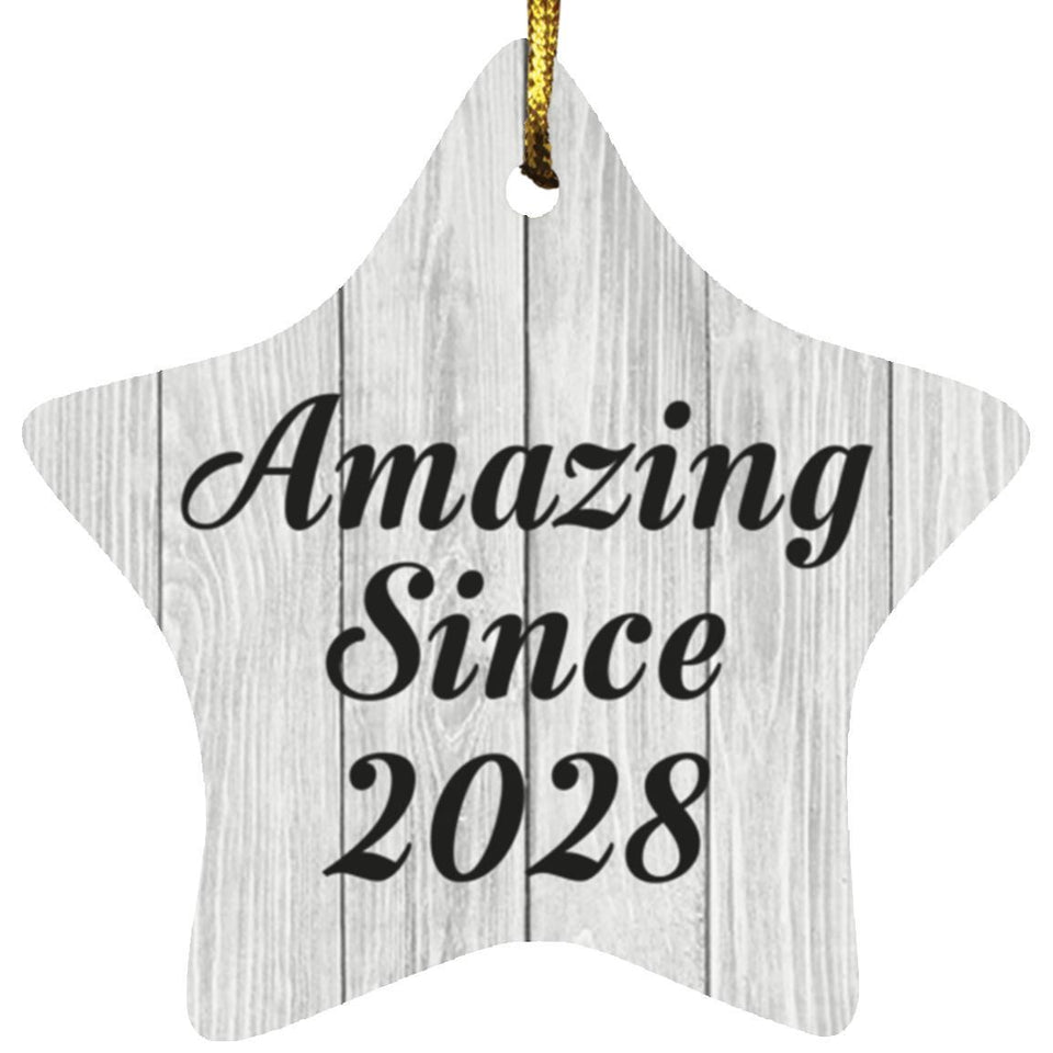 Birthday Amazing Since 2028 - Star Ornament F
