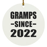 Gramps Since 2022 - Circle Ornament