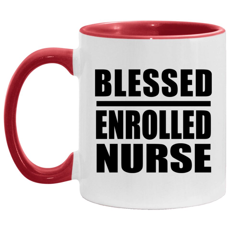 Blessed Enrolled Nurse - 11oz Accent Mug Red