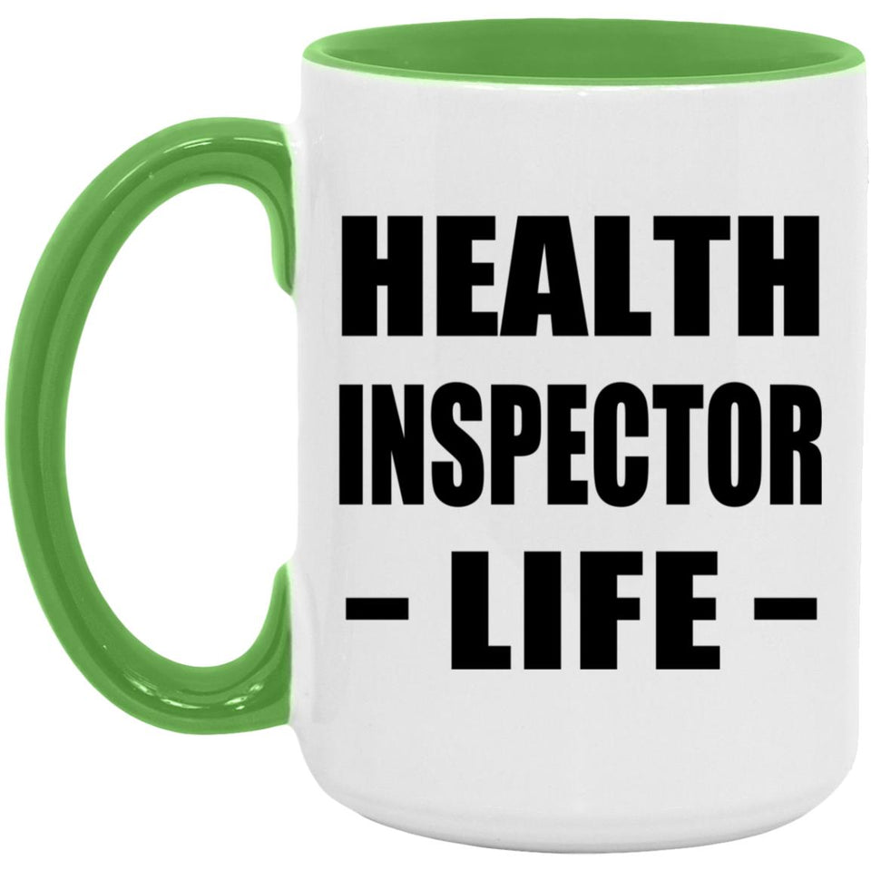 Health Inspector Life - 15oz Accent Mug Green
