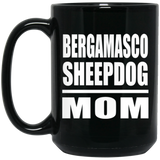 Bergamasco Sheepdog Mom - 15oz Coffee Mug Black