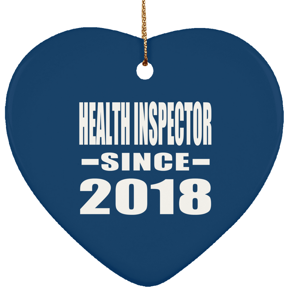 Health Inspector Since 2018 - Heart Ornament