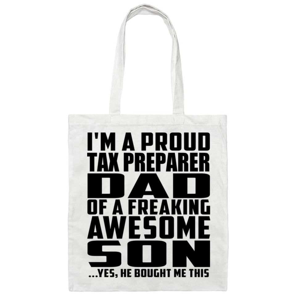Proud Tax Preparer Dad Of Awesome Son - Tote Bag White