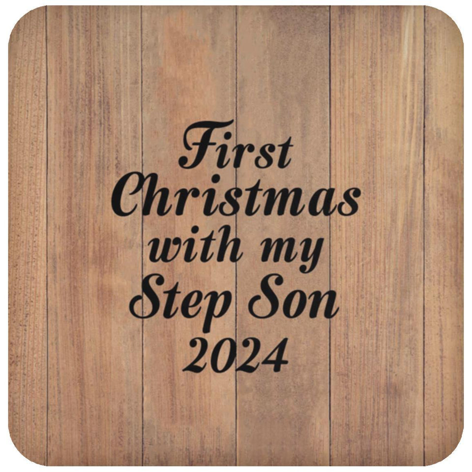 First Christmas With My Step Son 2024 - Drink Coaster C