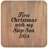 First Christmas With My Step Son 2024 - Drink Coaster C