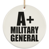 A+ Military General - Circle Ornament