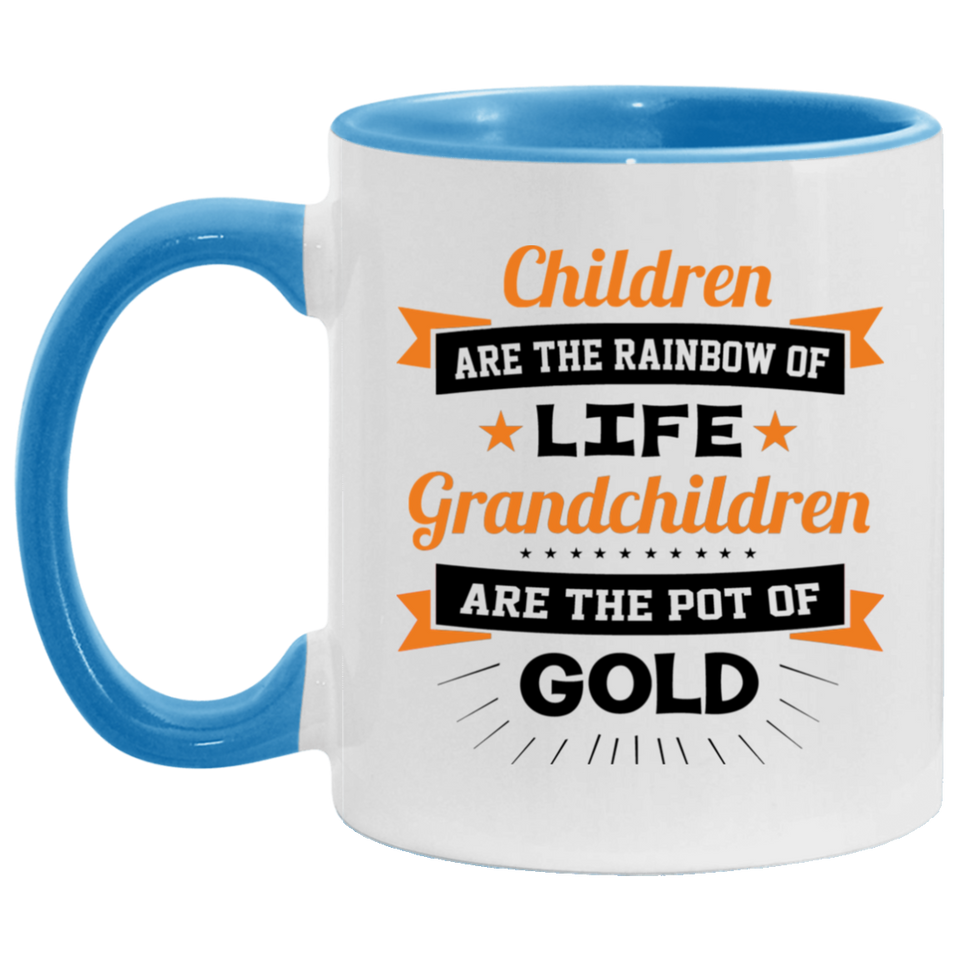 Children Are Rainbow Of Life, Grandchildren Are Pot Of Gold - 11oz Accent Mug Blue