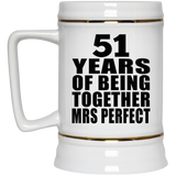 51st Anniversary 51 Years Of Being Mrs Perfect - Beer Stein