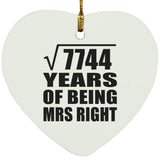 88th Anniversary Square Root of 7744 Years of Being Mrs Right - Heart Ornament