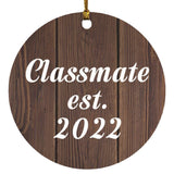 Classmate Established EST. 2022 - Circle Ornament D