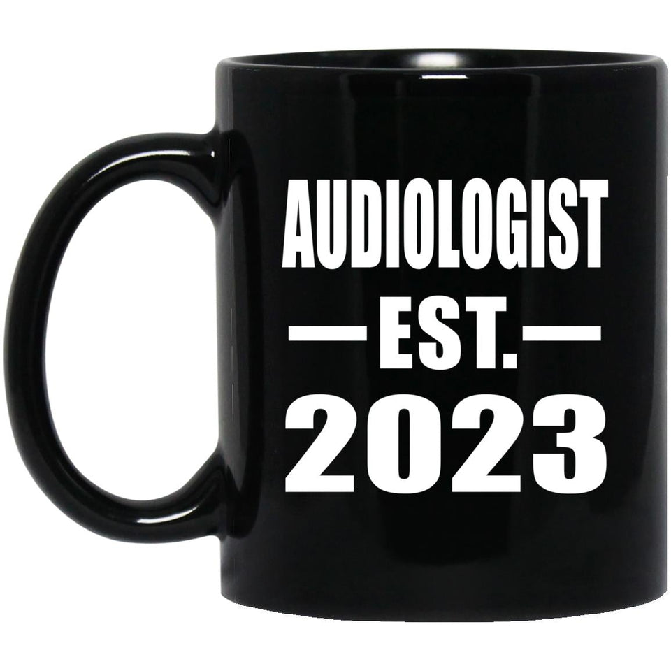 Audiologist Established EST. 2023 - 11oz Coffee Mug Black